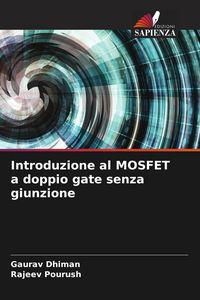 Produktbild: Introduzione al MOSFET a doppio gate senza giunzione