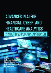 Produktbild: Advances in AI for Financial, Cyber, and Healthcare Analytics