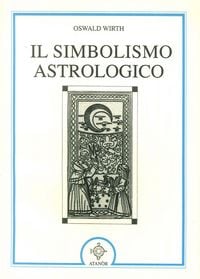 Produktbild: Il simbolismo astrologico