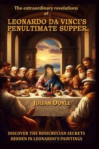 Produktbild: Leonardo Da Vinci's Penultimate Supper