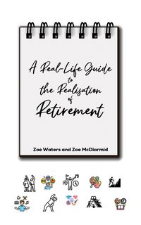 Produktbild: A Real-Life Guide to the Realisation of Retirement