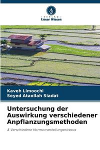 Produktbild: Untersuchung der Auswirkung verschiedener Anpflanzungsmethoden