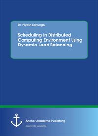 Produktbild: Scheduling in Distributed Computing Environment Using Dynamic Load Balancing