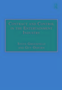 Produktbild: Greenfield, S: Contract and Control in the Entertainment Ind