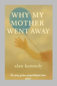 Produktbild: Why My Mother Went Away