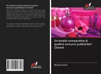 Produktbild: Un'analisi comparativa di quattro annunci pubblicitari Chanel