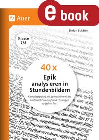 Produktbild: 40 x Epik analysieren in Stundenbildern 7-8