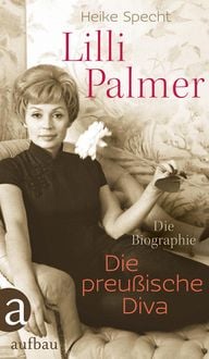 Produktbild: Lilli Palmer. Die preu&szlig;ische Diva