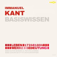 Produktbild: Immanuel Kant (1724-1804) - Leben, Werke, Bedeutung - Basiswissen