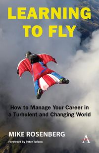 Produktbild: Learning to Fly: How to Manage Your Career in a Turbulent and Changing World