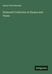 Produktbild: Plymouth Collection of Hymns and Tunes