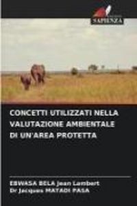 Produktbild: Concetti Utilizzati Nella Valutazione Ambientale Di Un'area Protetta