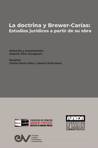 Produktbild: LA DOCTRINA Y BREWER-CARIAS. Estudios jur&iacute;dicos a partir de su obra