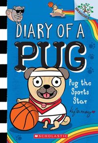 Produktbild: Pug the Sports Star: A Branches Book (Diary of a Pug #11)