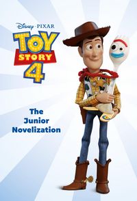 Produktbild: Toy Story 4: The Junior Novelization (Disney/Pixar Toy Story 4)
