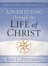 Produktbild: Adventuring Through the Life of Christ