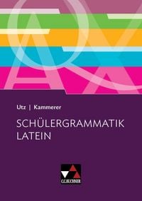 Produktbild: Grammatiken I / Sch&uuml;lergrammatik Latein