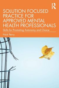 Produktbild: Solution Focused Practice for Approved Mental Health Professionals