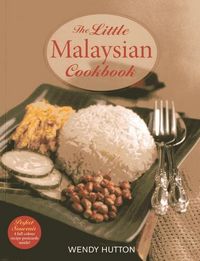 Produktbild: Hutton, W: Little Malaysian Cookbook,