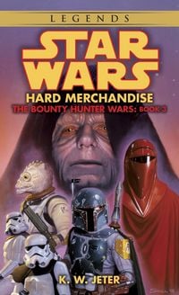 Produktbild: Hard Merchandise: Star Wars Legends (The Bounty Hunter Wars)