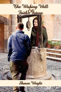 Produktbild: The Wishing Well and Faith's Future