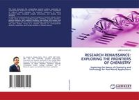 Produktbild: Research Renaissance: Exploring The Frontiers Of Chemistry