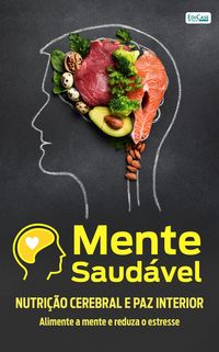 Produktbild: Mente Saud&aacute;vel: Nutri&ccedil;&atilde;o Cerebral e Paz Interior