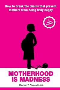 Produktbild: Motherhood Is Madness