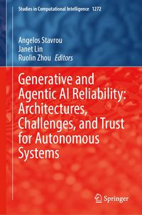 Produktbild: Generative and Agentic AI Reliability: Architectures, Challenges, and Trust for Autonomous Systems