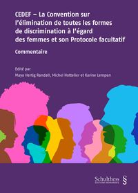 Produktbild: CEDEF - La Convention sur l'&eacute;limination de toutes les formes de discrimination &agrave; l'&eacute;gard des femmes et son Protocole facultatif
