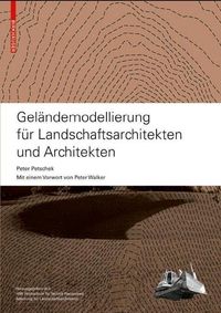 Produktbild: Gel&auml;ndemodellierung f&uuml;r Landschaftsarchitekten und Architekten