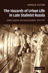 Produktbild: The Hazards of Urban Life in Late Stalinist Russia