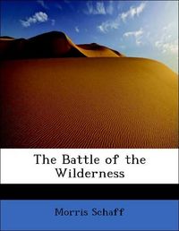 Produktbild: Schaff, M: Battle of the Wilderness