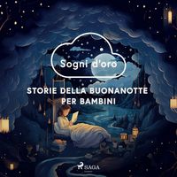 Produktbild: Sogni d'oro. Storie della buonanotte per bambini