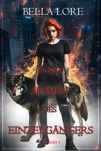 Produktbild: In den Armen des Einzelg&auml;ngers: Band 1