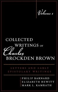 Produktbild: Collected Writings of Charles Brockden Brown