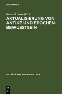 Produktbild: Aktualisierung von Antike und Epochenbewusstsein
