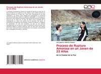 Produktbild: Proceso de Ruptura Amorosa en un Joven de 23 A&ntilde;os
