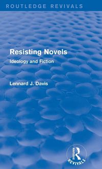 Produktbild: Resisting Novels (Routledge Revivals)