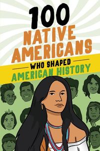 Bild vom Artikel 100 Native Americans Who Shaped American History vom Autor Bonnie Juettner