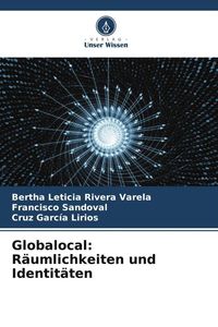 Produktbild: Globalocal: R&auml;umlichkeiten und Identit&auml;ten