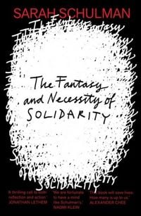 Produktbild: The Fantasy and Necessity of Solidarity