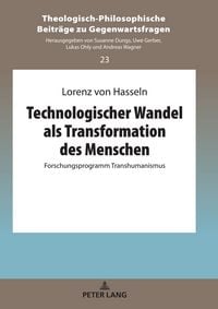 Produktbild: Technologischer Wandel als Transformation des Menschen