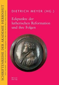 Produktbild: Eckpunkte der lutherischen Reformation und ihre Folgen