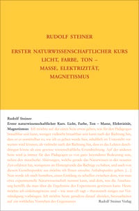 Produktbild: Erster Naturwissenschaftlicher Kurs: Licht, Farbe, Ton - Masse, Elektrizit&auml;t, Magnetismus