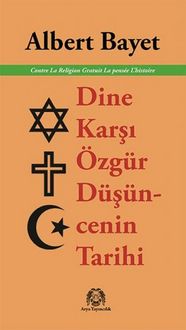 Produktbild: Dine Karsi &Ouml;zg&uuml;r D&uuml;s&uuml;ncenin Tarihi