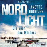 Nordlicht - Die Spur des Mörders - Anette Hinrichs