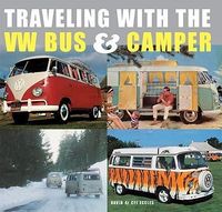 Produktbild: Traveling with the VW Bus & Camper