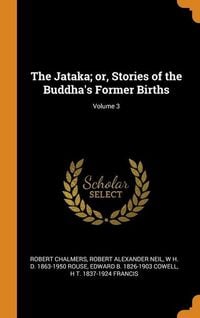 Produktbild: The Jataka; or, Stories of the Buddha's Former Births; Volume 3