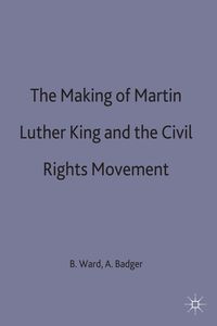 Produktbild: The Making of Martin Luther King and the Civil Rights Movement